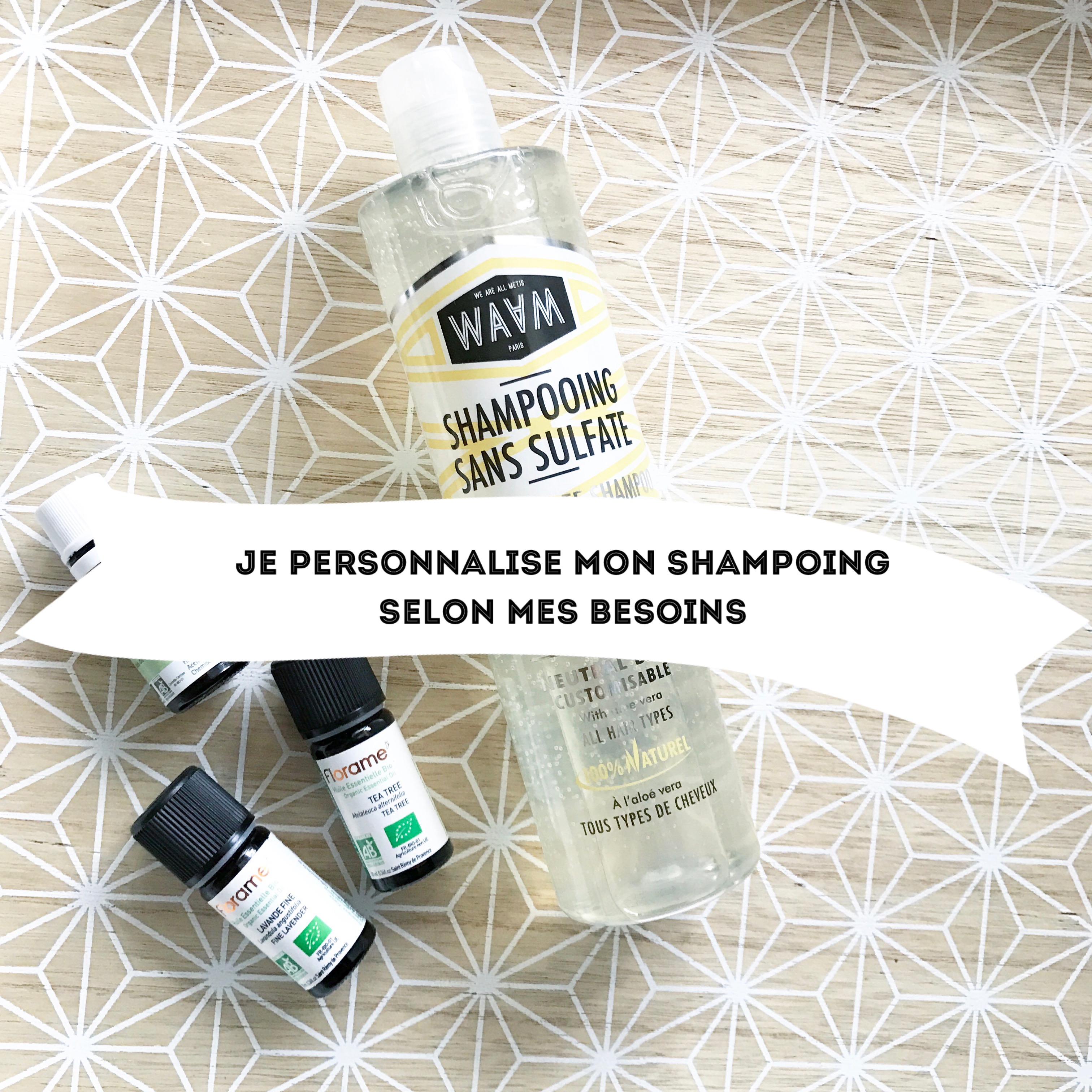 Je personnalise mon shampoing selon mes besoins